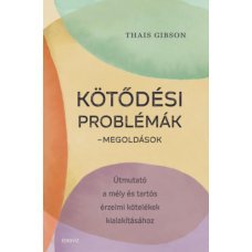 Kötődési problémák - Megoldások   21.95 + 1.95 Royal Mail